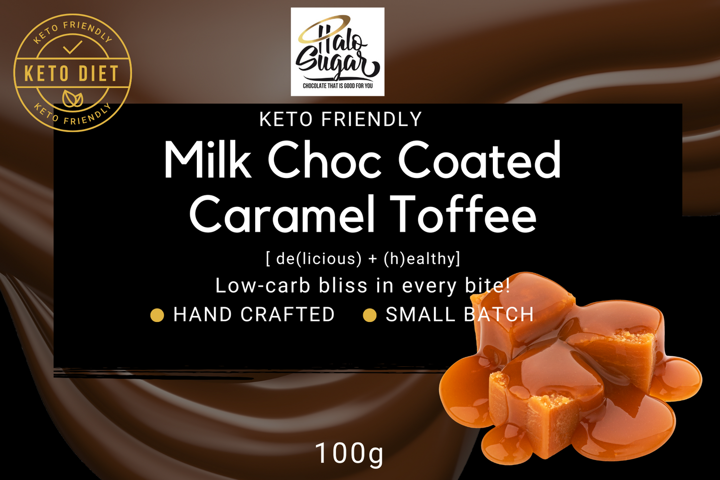 PRE-ORDER NEW Keto Milk Chocolate - Chocolate Coated Caramel Toffee 100g