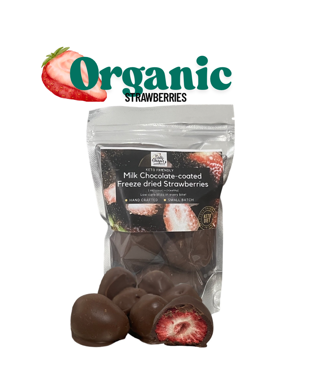 PRE - ORDER Handcrafted Keto Milk Chocolate - Coated ORGANIC Freeze Dried Strawberries BACK & BETTER