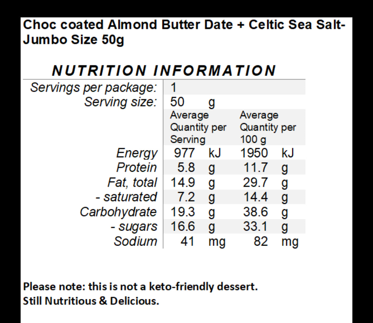 PRE-ORDER Halo Sugar Sugar Free Milk Chocolate Coated Date with Almond Butter + Celtic Salt Jumbo size