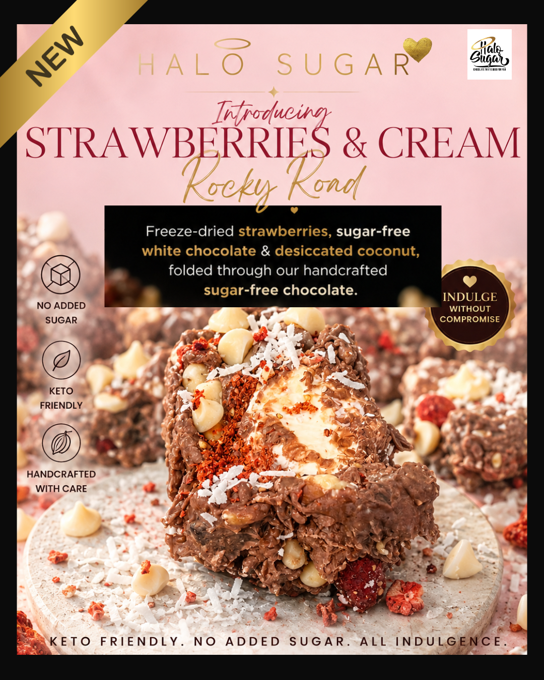 PRE-ORDER NEW Halo Sugar Keto Milk Chocolate - Hand Crafted Rocky Road Chunks Strawberries & Cream 115g